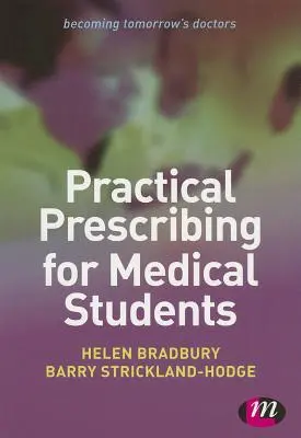 Praktische Verschreibung für Medizinstudenten - Practical Prescribing for Medical Students