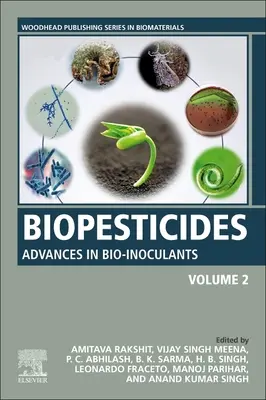 Biopestizide: Band 2: Fortschritte bei Bioinokulantien - Biopesticides: Volume 2: Advances in Bio-inoculants