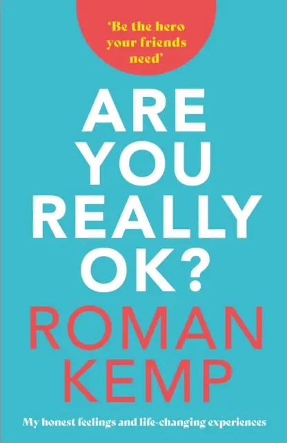 Roman Kemp: Sind Sie wirklich okay? - Roman Kemp: Are You Really OK?