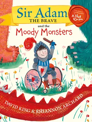 Sir Adam der Tapfere und die launischen Ungeheuer - Sir Adam the Brave and the Moody Monsters