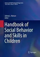 Handbuch des Sozialverhaltens und der sozialen Fähigkeiten von Kindern - Handbook of Social Behavior and Skills in Children