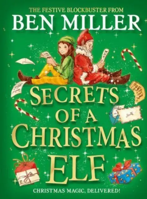 Secrets of a Christmas Elf - Top-Ten-Festtagszauber vom Autor des Erfolgsstücks Diary of a Christmas Elf - Secrets of a Christmas Elf - top-ten festive magic from author of smash hit Diary of a Christmas Elf