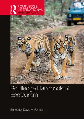 Routledge Handbuch des Ökotourismus - Routledge Handbook of Ecotourism