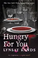 Hungrig nach dir - Buch Vierzehn - Hungry For You - Book Fourteen