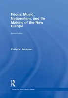 Schwerpunkt: Musik, Nationalismus und die Entstehung des neuen Europa (Bohlman Philip V. (University of Chicago USA)) - Focus: Music, Nationalism, and the Making of the New Europe (Bohlman Philip V. (University of Chicago USA))