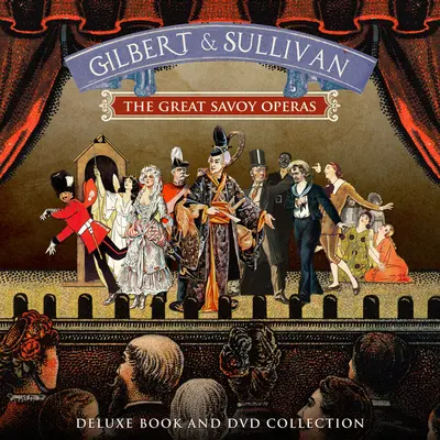 Gilbert und Sullivan - Die großen Savoyer Opern - Gilbert and Sullivan - The Great Savoy Operas