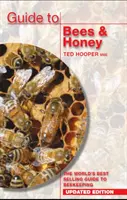 Leitfaden für Bienen und Honig - Der weltweit meistverkaufte Leitfaden zur Imkerei - Guide to Bees & Honey - The World's Best Selling Guide to Beekeeping