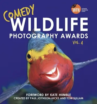 Comedy Wildlife Fotografie Auszeichnungen Vol. 4 - Comedy Wildlife Photography Awards Vol. 4