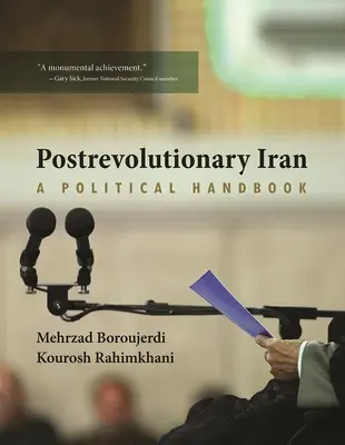 Postrevolutionärer Iran: Ein politisches Handbuch - Postrevolutionary Iran: A Political Handbook