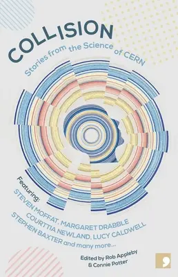 Kollision: Geschichten aus der Wissenschaft von Cern - Collision: Stories from the Science of Cern