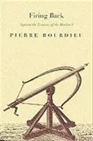 Firing Back - Gegen die Tyrannei des Marktes - Firing Back - Against the Tyranny of the Market