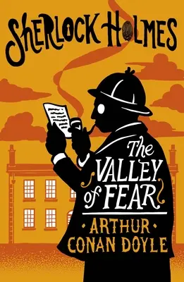 Das Tal der Furcht: Kommentierte Ausgabe - The Valley of Fear: Annotated Edition