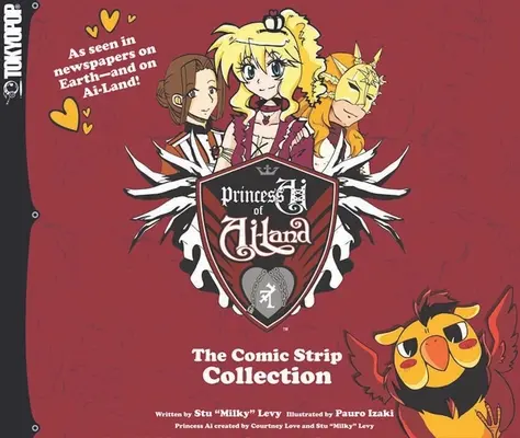 Prinzessin AI von Ai-Land: Die Comicstrip-Sammlung: Band 1 - Princess AI of Ai-Land: The Comic Strip Collection: Volume 1