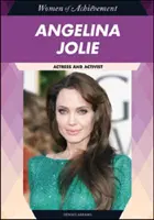 Angelina Jolie: Schauspielerin und Aktivistin - Angelina Jolie: Actress and Activist