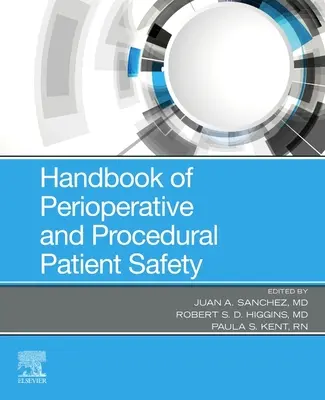 Handbuch der perioperativen und verfahrenstechnischen Patientensicherheit - Handbook of Perioperative and Procedural Patient Safety