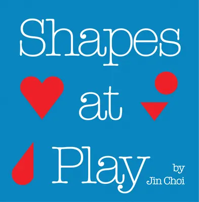 Gestalten im Spiel - Shapes at Play