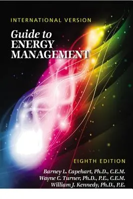 Leitfaden für das Energiemanagement: Internationale Fassung - Guide to Energy Management: International Version
