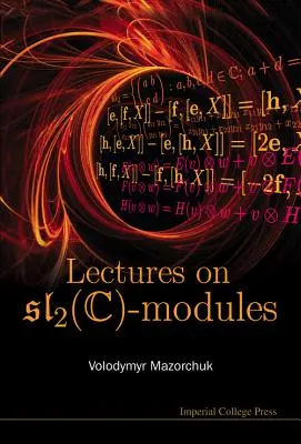 Vorlesungen über Sl_2(c)-Module - Lectures on Sl_2(c)-Modules