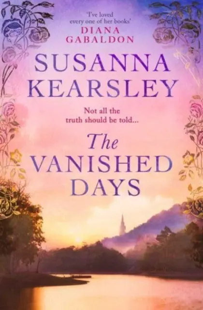 Verschwundene Tage - 'Ein fesselnder und zutiefst romantischer Roman' RACHEL HORE - Vanished Days - 'An engrossing and deeply romantic novel' RACHEL HORE