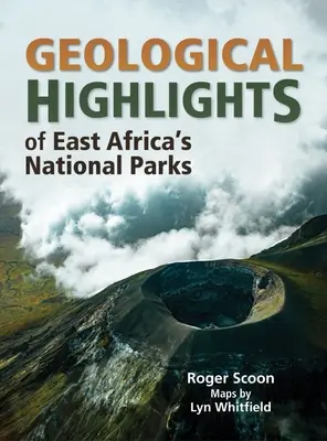 Geologische Highlights in Ostafrikas Nationalparks - Geological Highlights of East Africa's National Parks