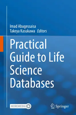 Praktischer Leitfaden für biowissenschaftliche Datenbanken - Practical Guide to Life Science Databases