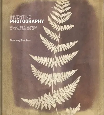 Die Erfindung der Fotografie: William Henry Fox Talbot in der Bodleian Library - Inventing Photography: William Henry Fox Talbot in the Bodleian Library