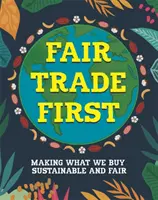 Fairer Handel zuerst - Fair Trade First