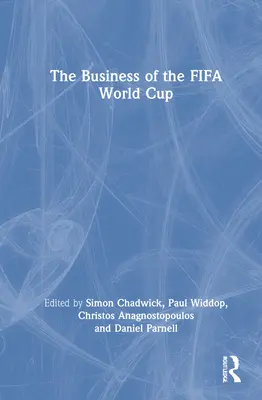 Das Geschäft mit der FIFA Fussball-Weltmeisterschaft - The Business of the FIFA World Cup