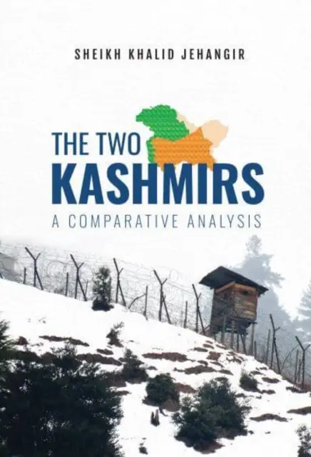 Zwei Kaschmirs: - Eine vergleichende Analyse - Two Kashmirs: - A Comparative Analysis