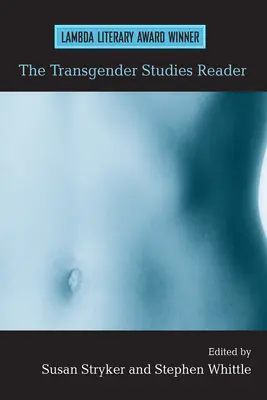 Der Transgender Studies Reader - The Transgender Studies Reader