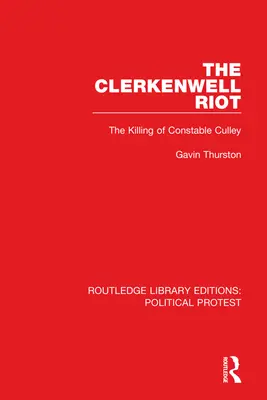 Der Clerkenwell-Aufstand: Die Ermordung von Constable Culley - The Clerkenwell Riot: The Killing of Constable Culley