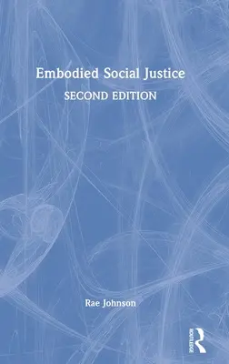Verankerte soziale Gerechtigkeit - Embodied Social Justice