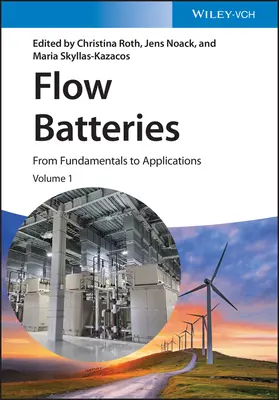Durchflussbatterien, Satz mit 3 Bänden: Von den Grundlagen zu den Anwendungen - Flow Batteries, 3 Volume Set: From Fundamentals to Applications