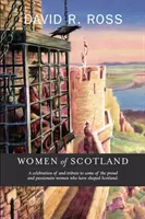 Die Frauen von Schottland - Women of Scotland