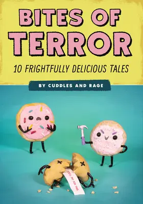 Happen des Schreckens: Zehn schaurig köstliche Erzählungen - Bites of Terror: Ten Frightfully Delicious Tales