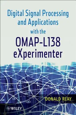 Digitale Signalverarbeitung und Anwendungen mit dem Omap - L138 Experimenter - Digital Signal Processing and Applications with the Omap - L138 Experimenter