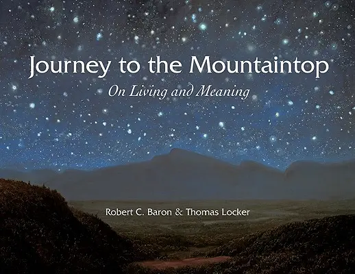 Die Reise zum Gipfel des Berges: Über Leben und Bedeutung - Journey to the Mountaintop: On Living and Meaning