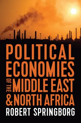 Politische Ökonomien des Nahen Ostens und Nordafrikas - Political Economies of the Middle East and North Africa