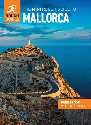 The Mini Rough Guide to Mallorca (Reiseführer mit kostenlosem E-Book) - The Mini Rough Guide to Mallorca (Travel Guide with Free Ebook)