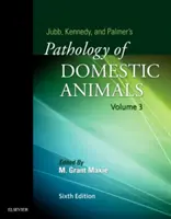 Jubb, Kennedy & Palmers Pathologie der Haustiere: Band 3 - Jubb, Kennedy & Palmer's Pathology of Domestic Animals: Volume 3