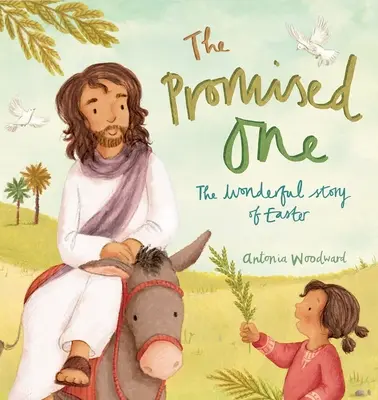 Der Verheißene: Die wunderbare Geschichte von Ostern - The Promised One: The Wonderful Story of Easter