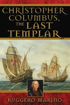 Christoph Kolumbus, der letzte Templer - Christopher Columbus, the Last Templar