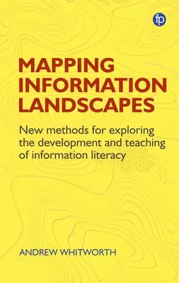 Kartierung von Informationslandschaften: Neue Methoden zur Erforschung der Informationskompetenz im Unterricht - Mapping Information Landscapes: New Methods for Exploring Information Literacy Education