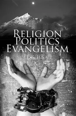 Religion, Politik, Evangelisation - Religion, Politics, Evangelism