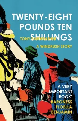 Achtundzwanzig Pfund zehn Schilling - Die Geschichte der Windrushs - Twenty-Eight Pounds Ten Shillings- A Windrush Story