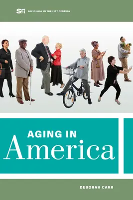 Älter werden in Amerika: Band 8 - Aging in America: Volume 8