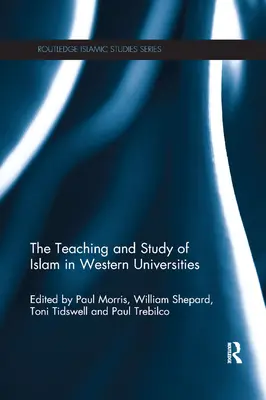 Die Lehre und das Studium des Islam an westlichen Universitäten - The Teaching and Study of Islam in Western Universities