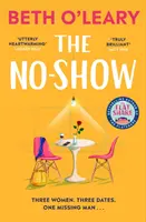 No-Show - Der herzerwärmende neue Roman des Autors von The Flatshare - No-Show - The utterly heart-warming new novel from the author of The Flatshare