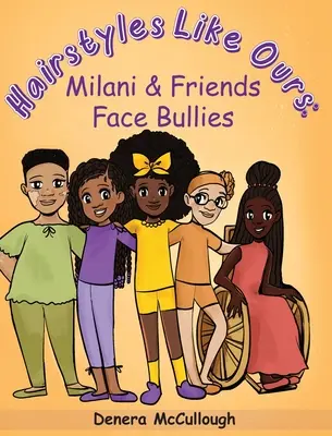 Frisuren wie unsere: Milani & Freunde stellen sich Tyrannen - Hairstyles Like Ours: Milani & Friends Face Bullies