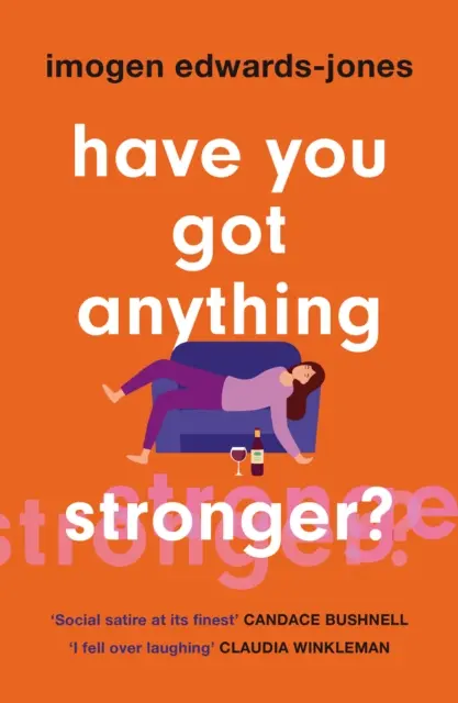 Haben Sie etwas Stärkeres? - Have You Got Anything Stronger?